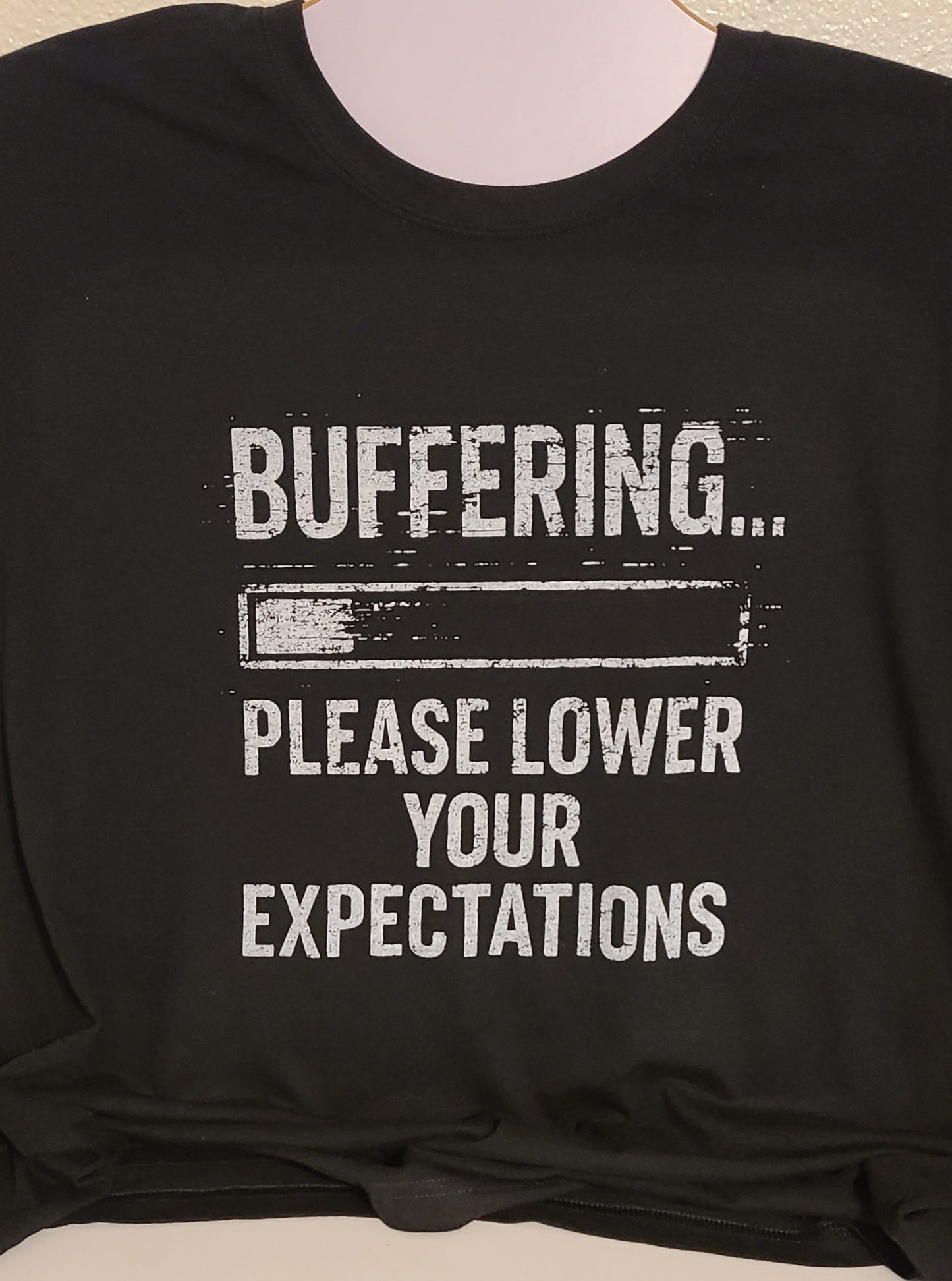 Buffering Tee – Please Lower Your Expectations