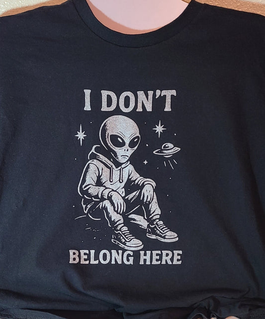 "I Don’t Belong Here" Alien T-Shirt